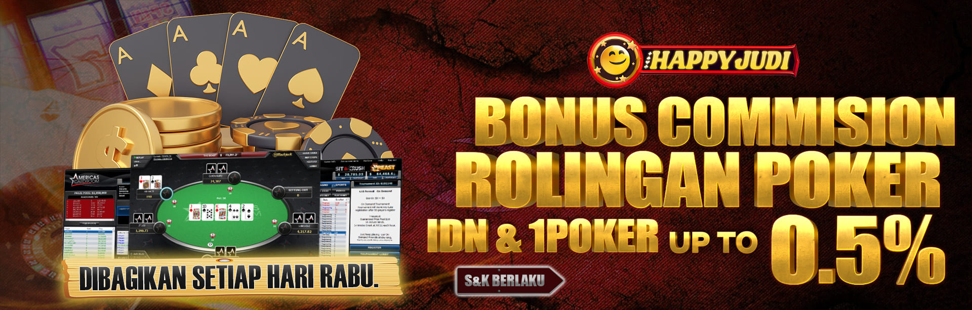 BONUS ROLINGAN POKER 0.5%